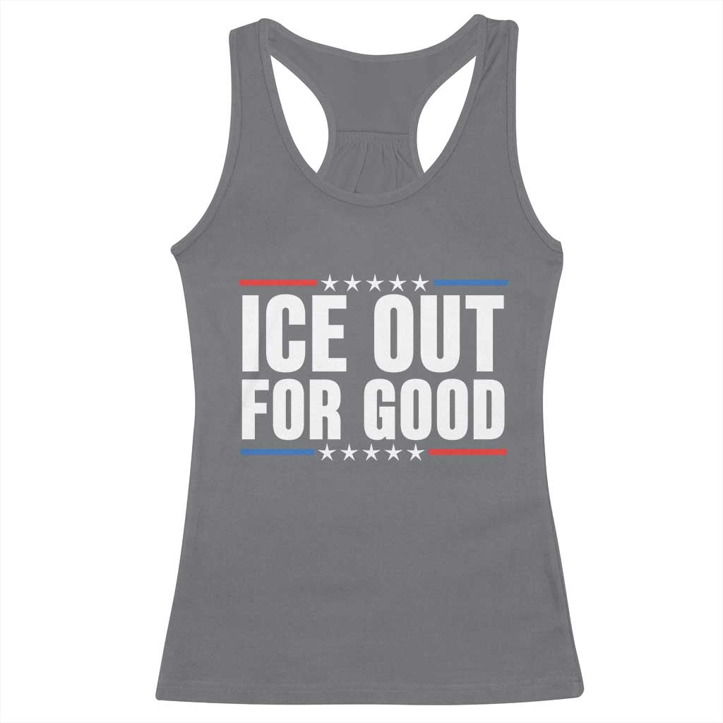 Ice Out For Good Patriotic Protest Racerback Tank Top Justice Political Resistance