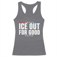 Ice Out For Good Patriotic Protest Racerback Tank Top Justice Political Resistance