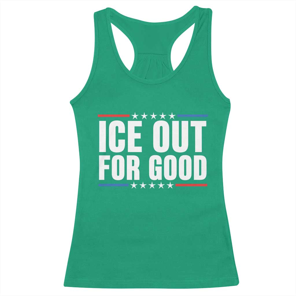 Ice Out For Good Patriotic Protest Racerback Tank Top Justice Political Resistance