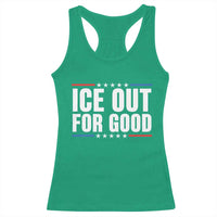 Ice Out For Good Patriotic Protest Racerback Tank Top Justice Political Resistance