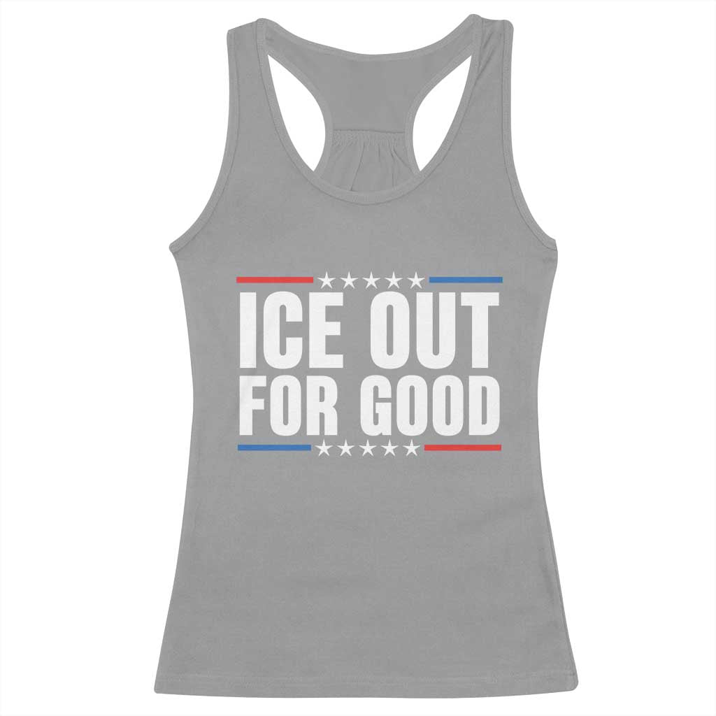 Ice Out For Good Patriotic Protest Racerback Tank Top Justice Political Resistance