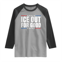 Ice Out For Good Patriotic Protest Raglan Shirt Justice Political Resistance