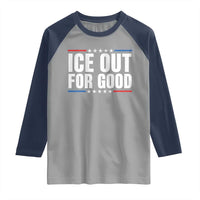Ice Out For Good Patriotic Protest Raglan Shirt Justice Political Resistance