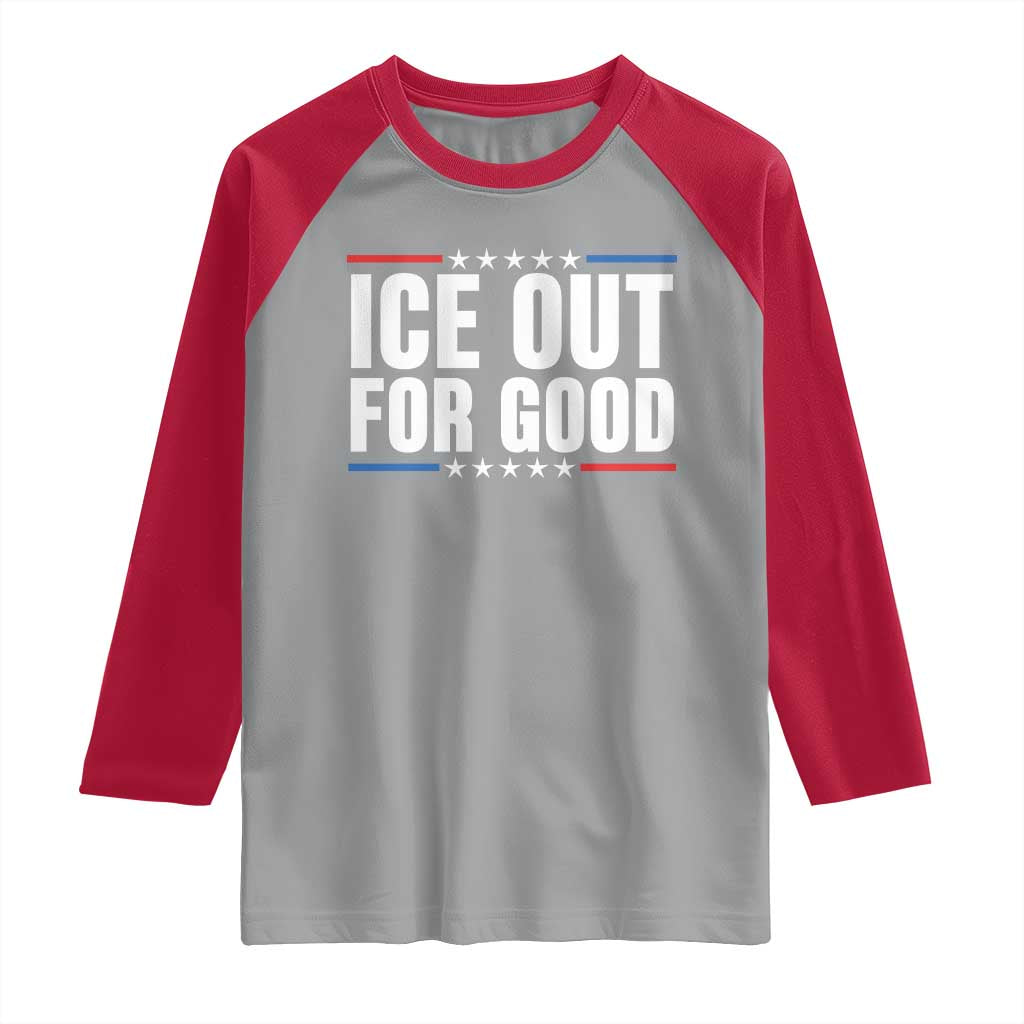Ice Out For Good Patriotic Protest Raglan Shirt Justice Political Resistance
