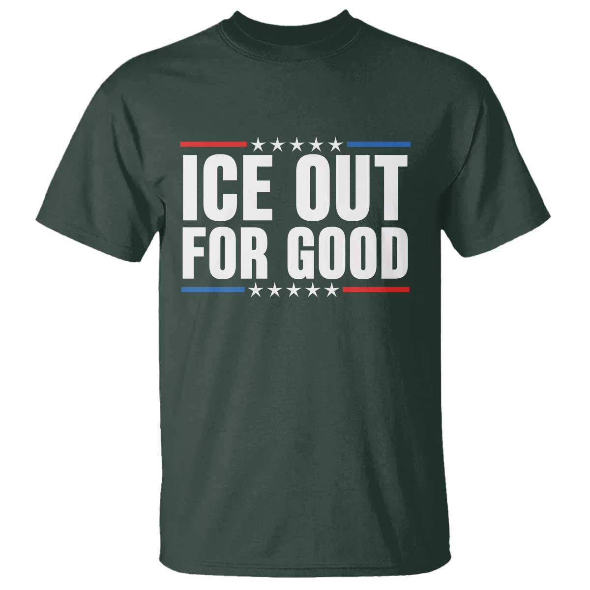 Ice Out For Good Patriotic Protest T Shirt Justice Political Resistance