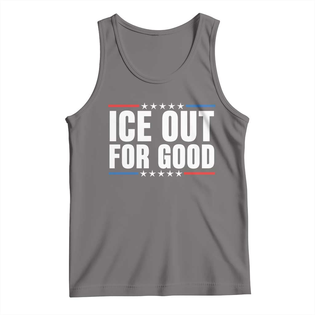 Ice Out For Good Patriotic Protest Tank Top Justice Political Resistance