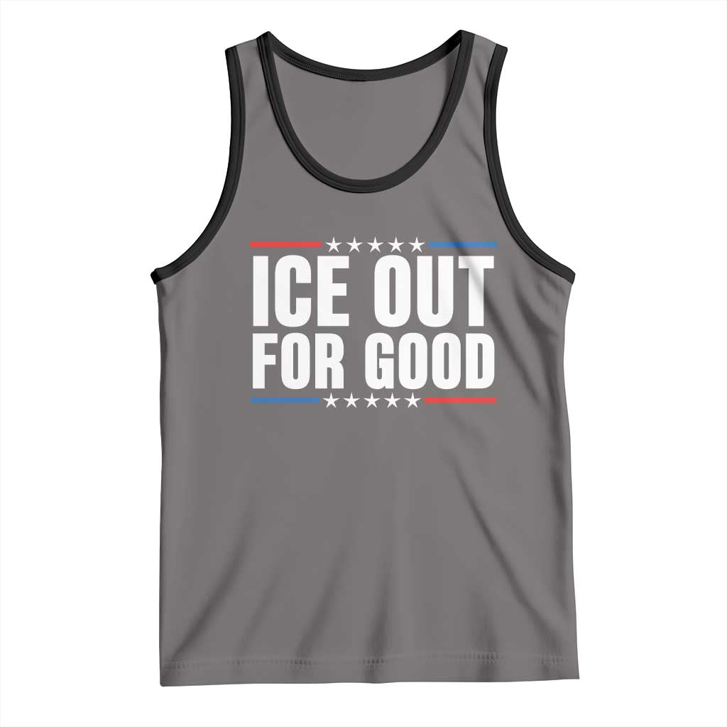 Ice Out For Good Patriotic Protest Tank Top Justice Political Resistance