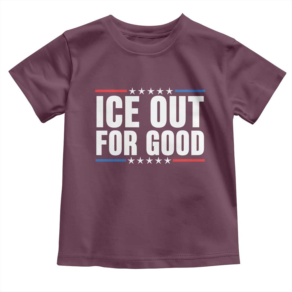 Ice Out For Good Patriotic Protest Toddler T Shirt Justice Political Resistance