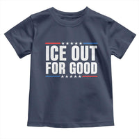 Ice Out For Good Patriotic Protest Toddler T Shirt Justice Political Resistance
