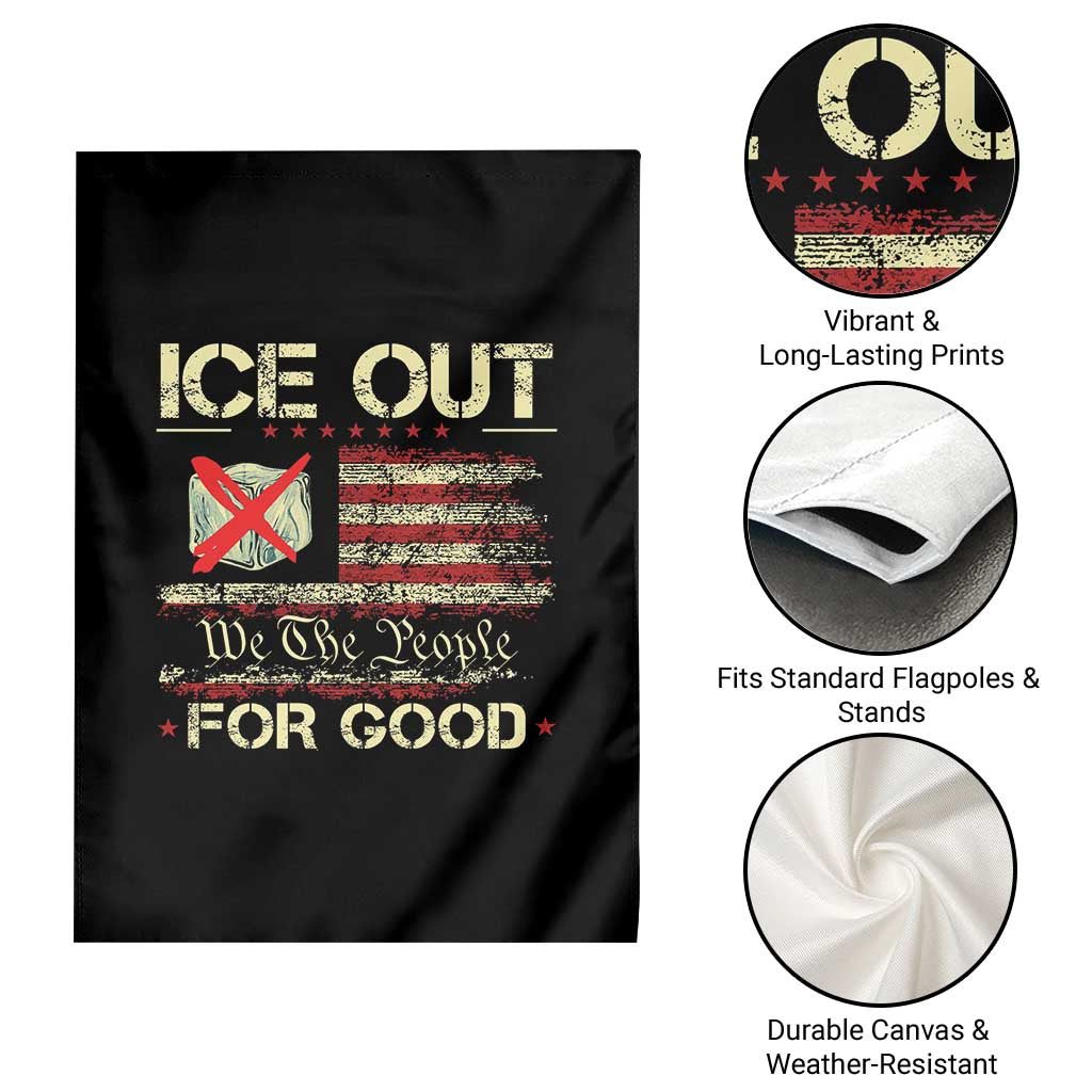Ice Out For Good We The People Garden Flag Justice and Freedom Political Resistance American Flag