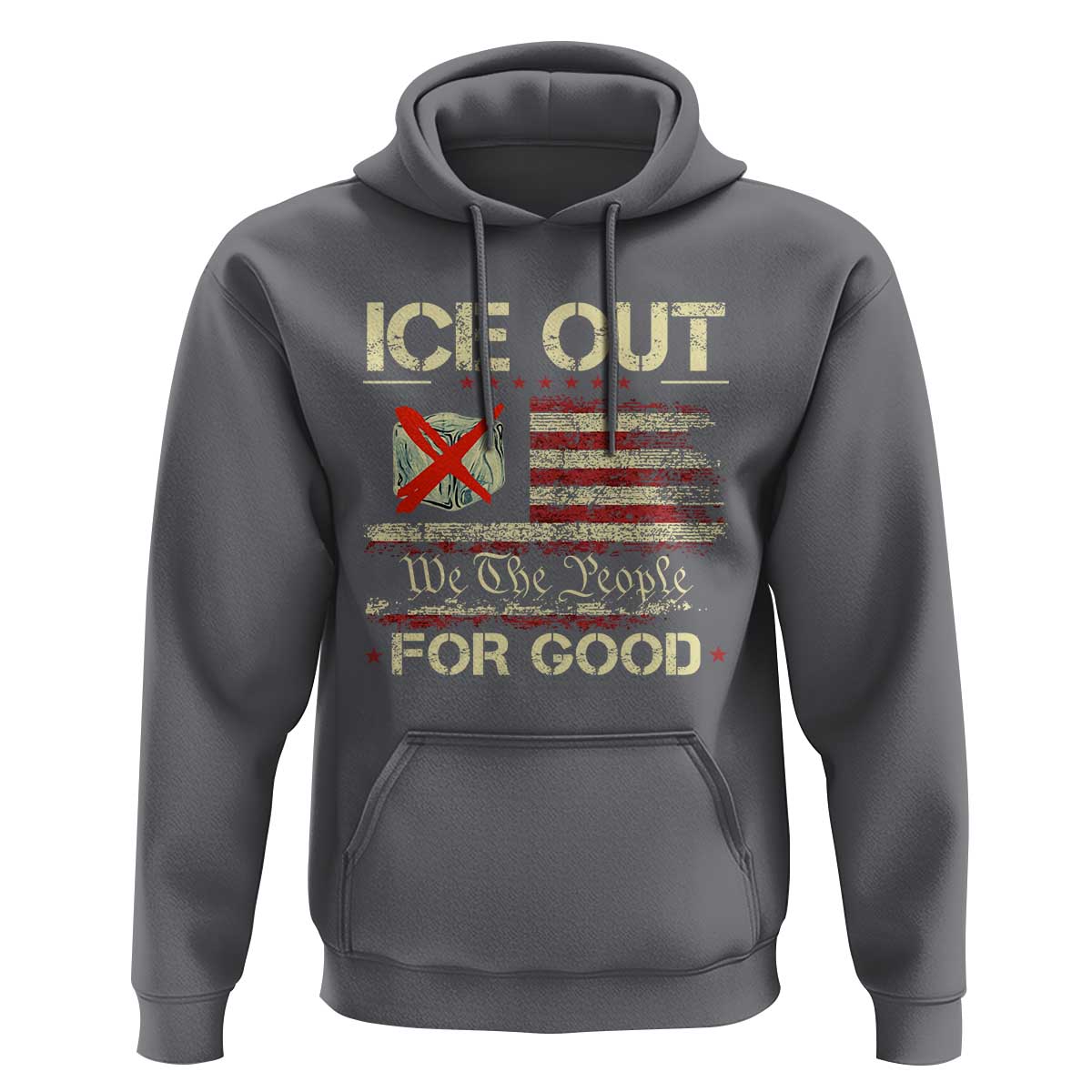 Ice Out For Good We The People Hoodie Justice and Freedom Political Resistance American Flag