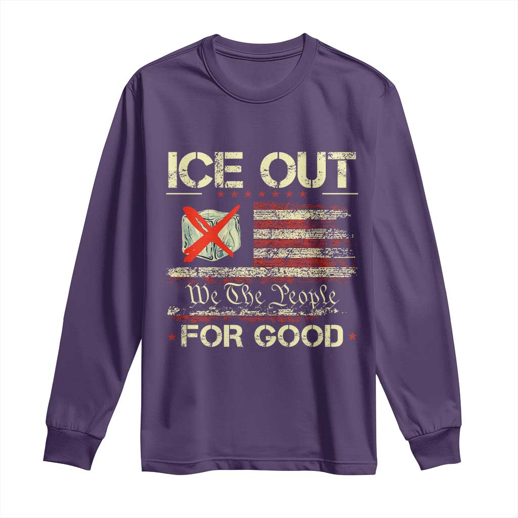 Ice Out For Good We The People Long Sleeve Shirt Justice and Freedom Political Resistance American Flag