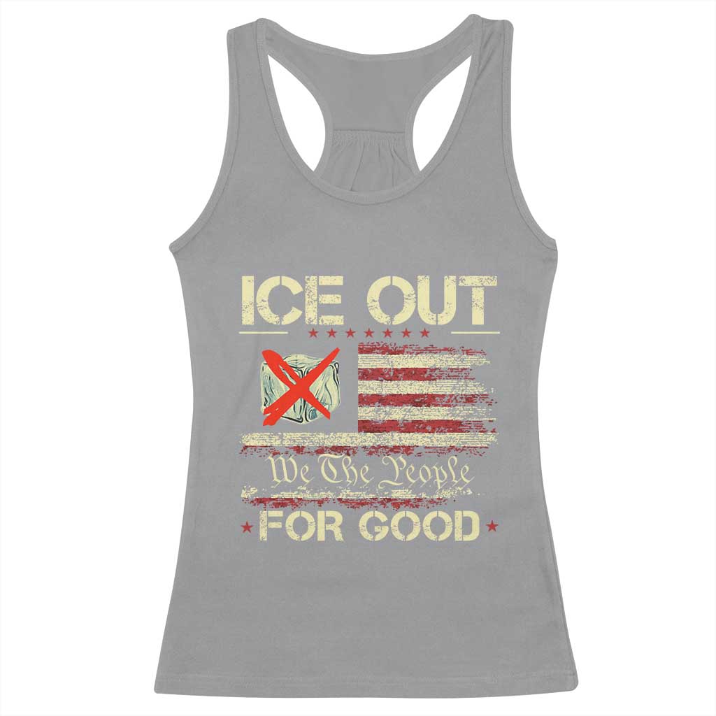 Ice Out For Good We The People Racerback Tank Top Justice and Freedom Political Resistance American Flag