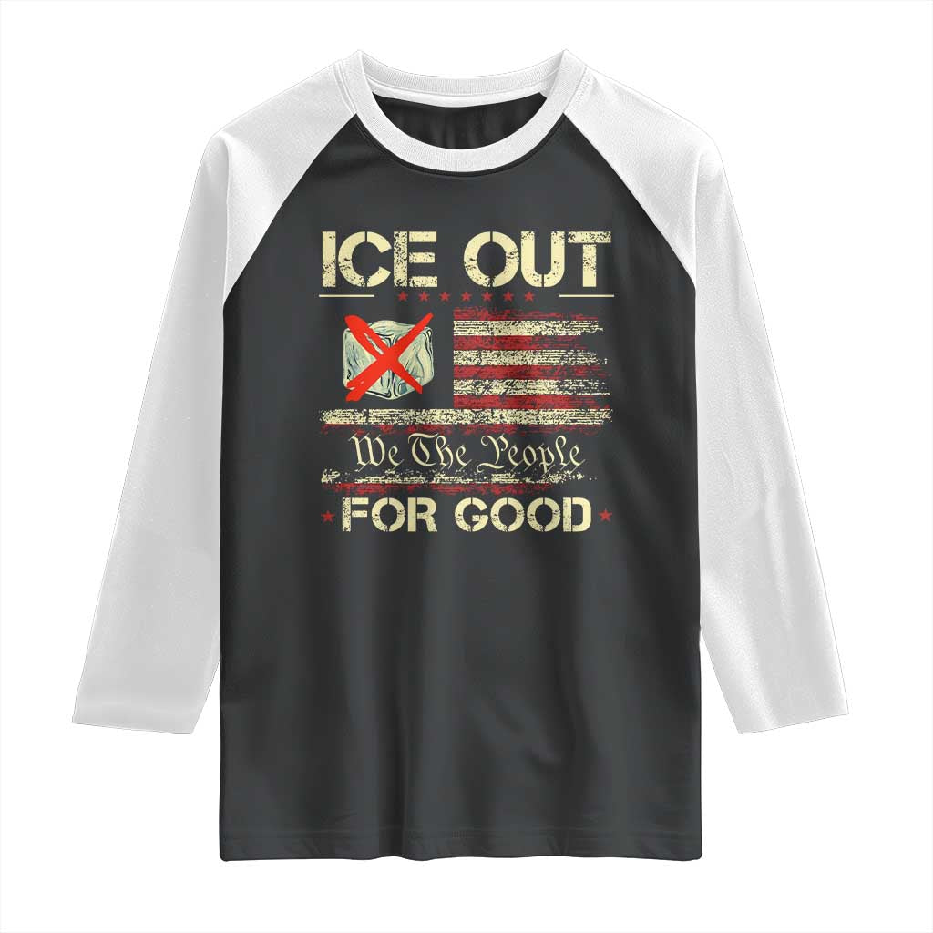Ice Out For Good We The People Raglan Shirt Justice and Freedom Political Resistance American Flag