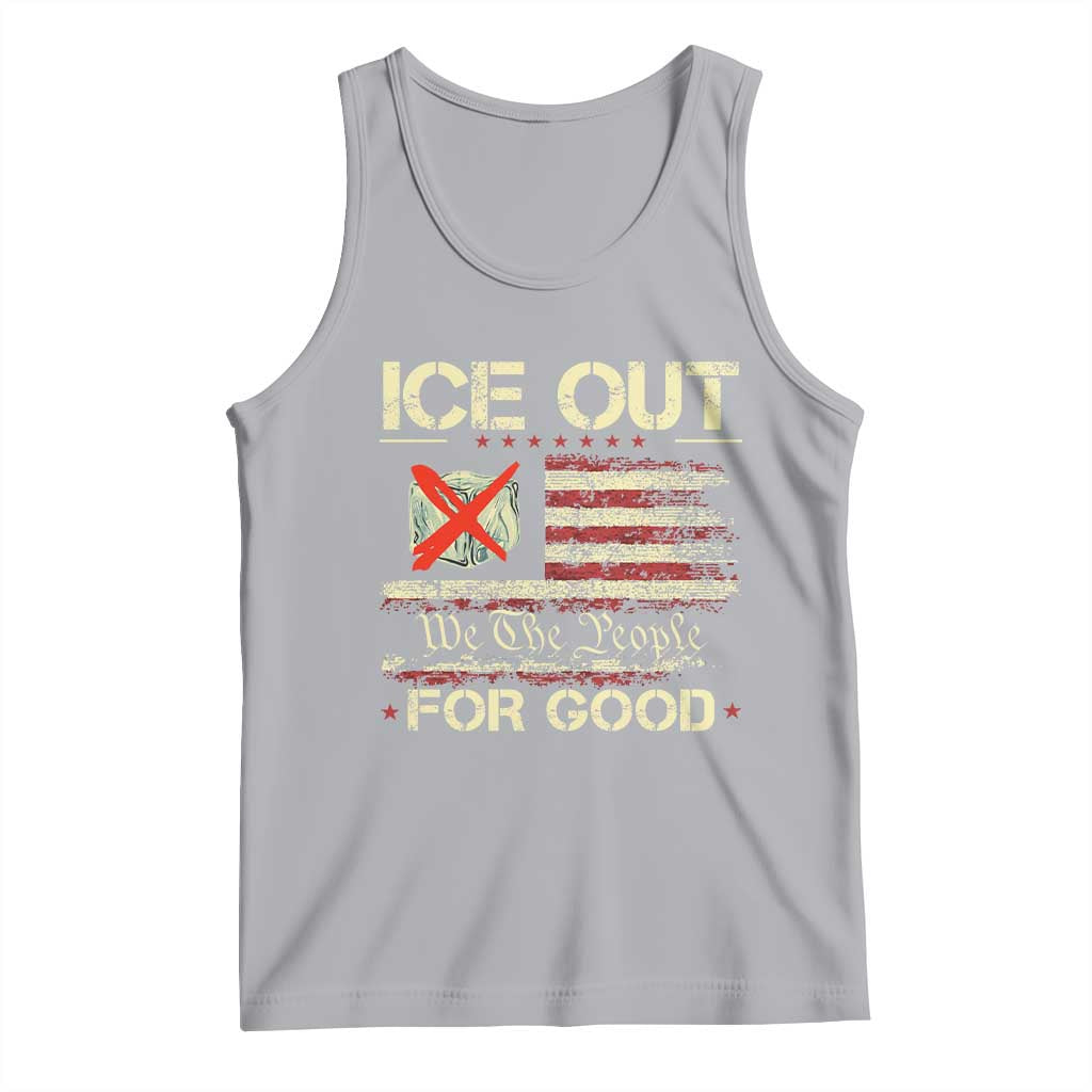 Ice Out For Good We The People Tank Top Justice and Freedom Political Resistance American Flag