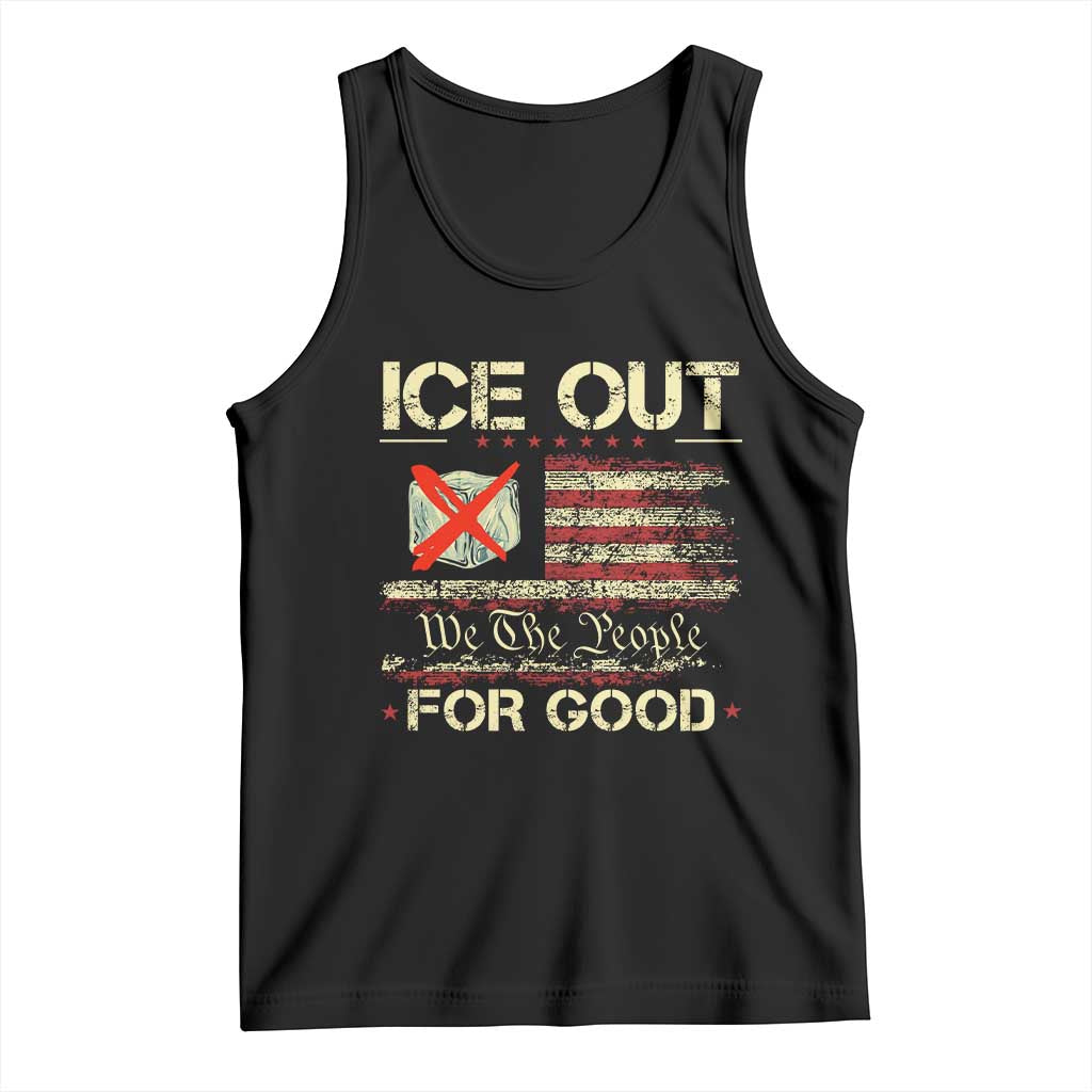 Ice Out For Good We The People Tank Top Justice and Freedom Political Resistance American Flag