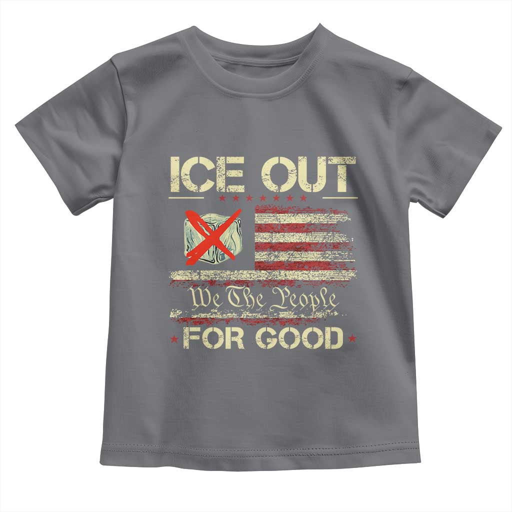 Ice Out For Good We The People Toddler T Shirt Justice and Freedom Political Resistance American Flag