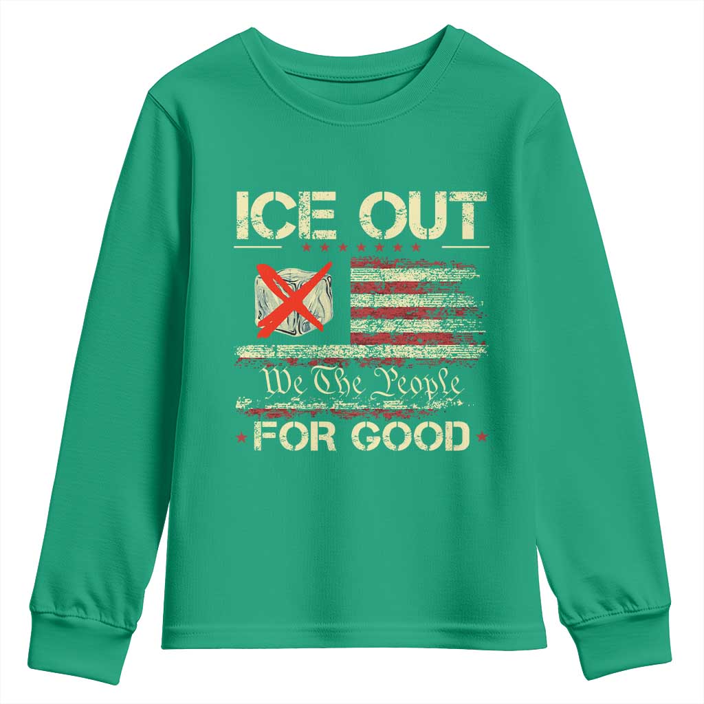 Ice Out For Good We The People Youth Sweatshirt Justice and Freedom Political Resistance American Flag