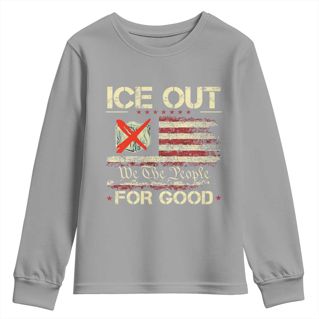 Ice Out For Good We The People Youth Sweatshirt Justice and Freedom Political Resistance American Flag