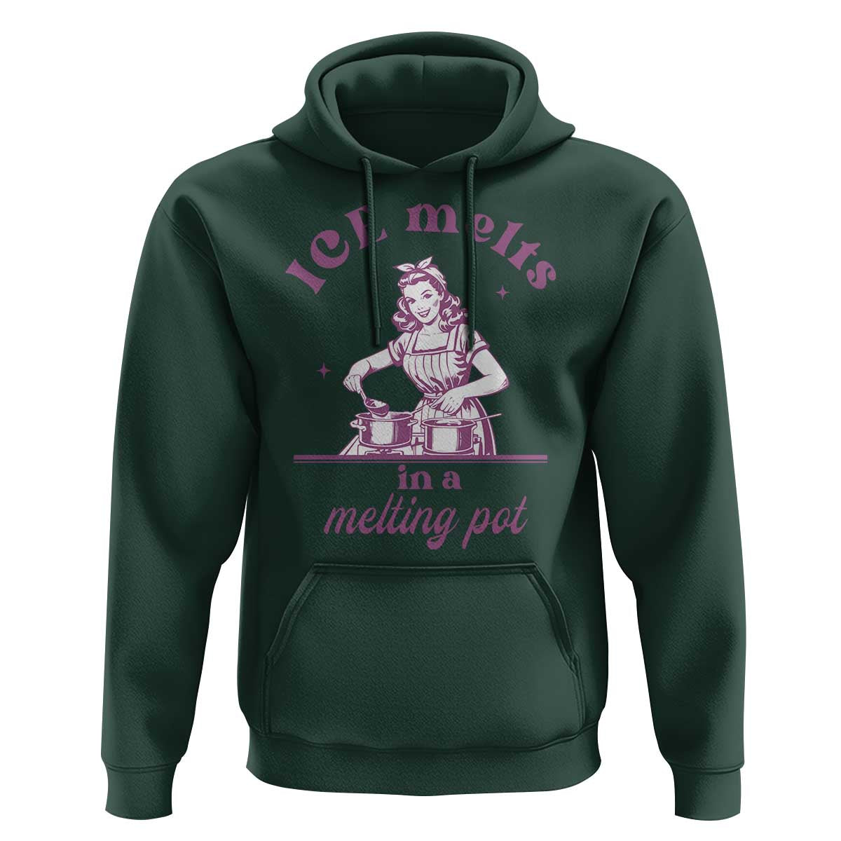 Ice Melts In A Melting Pot Hoodie Funny Cooking Woman Retro Feminist Political Statement