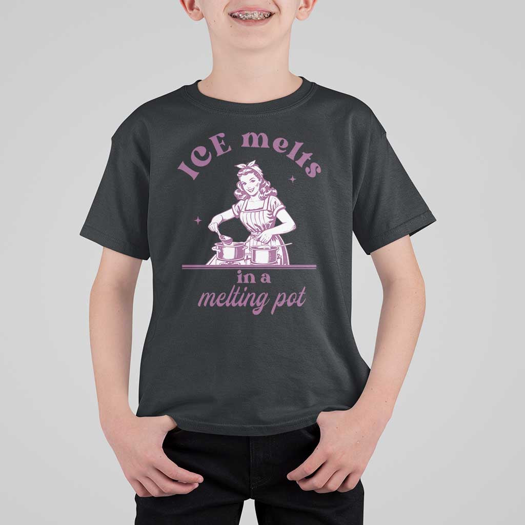 Ice Melts In A Melting Pot T Shirt For Kid Funny Cooking Woman Retro Feminist Political Statement