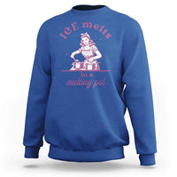 Ice Melts In A Melting Pot Sweatshirt Funny Cooking Woman Retro Feminist Political Statement