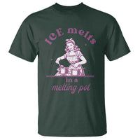 Ice Melts In A Melting Pot T Shirt Funny Cooking Woman Retro Feminist Political Statement