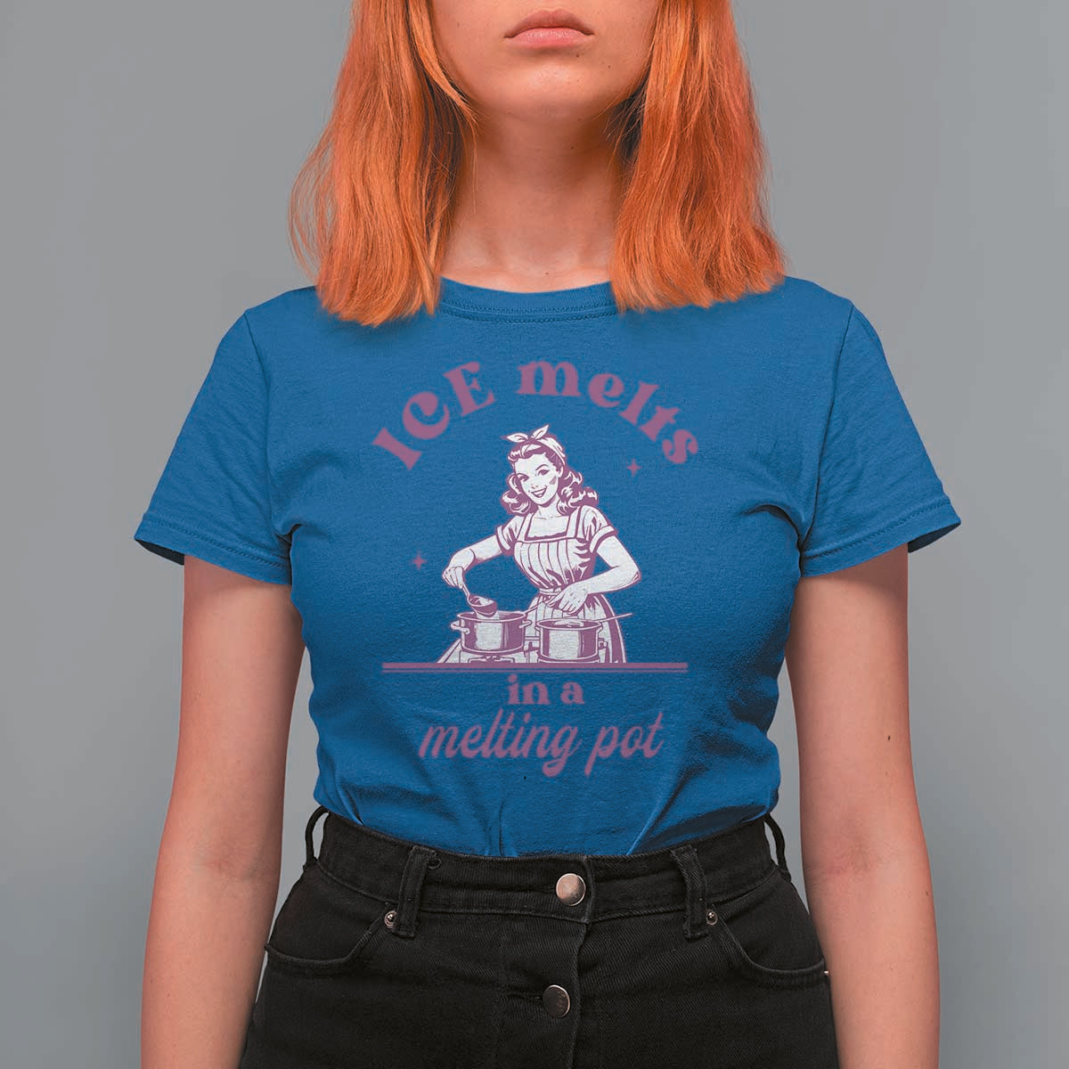 Ice Melts In A Melting Pot T Shirt For Women Funny Cooking Woman Retro Feminist Political Statement