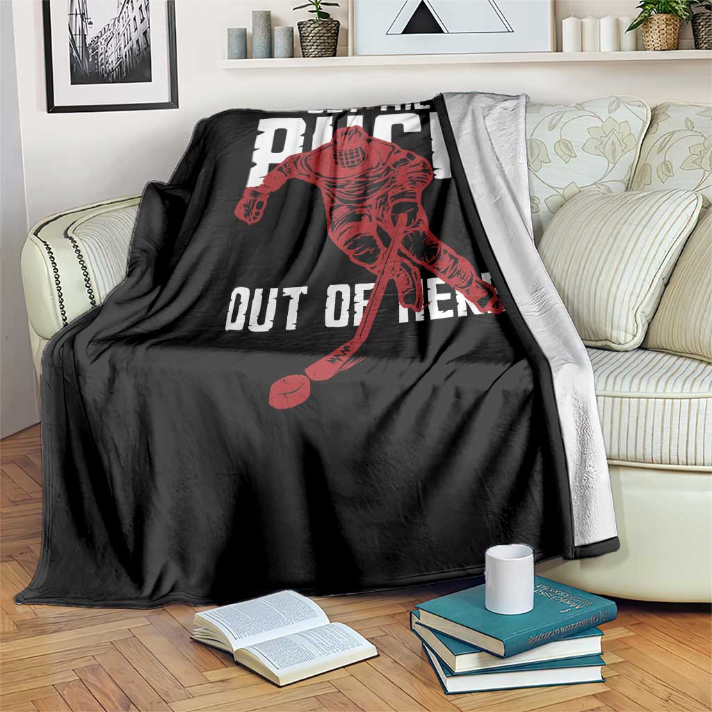Get The Puck Out of Here Throw Blanket Sarcastic Ice Hockey Pun Humor