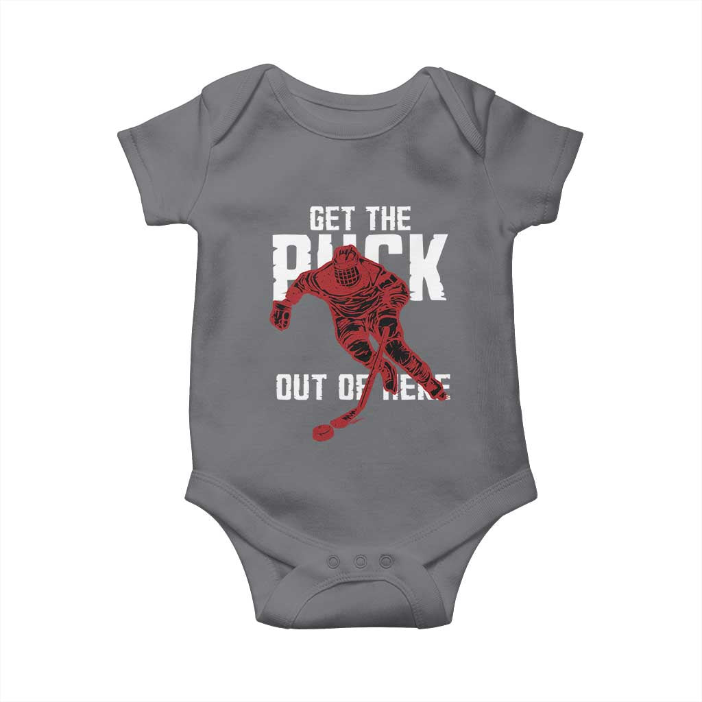 Get The Puck Out of Here Baby Onesie Sarcastic Ice Hockey Pun Humor