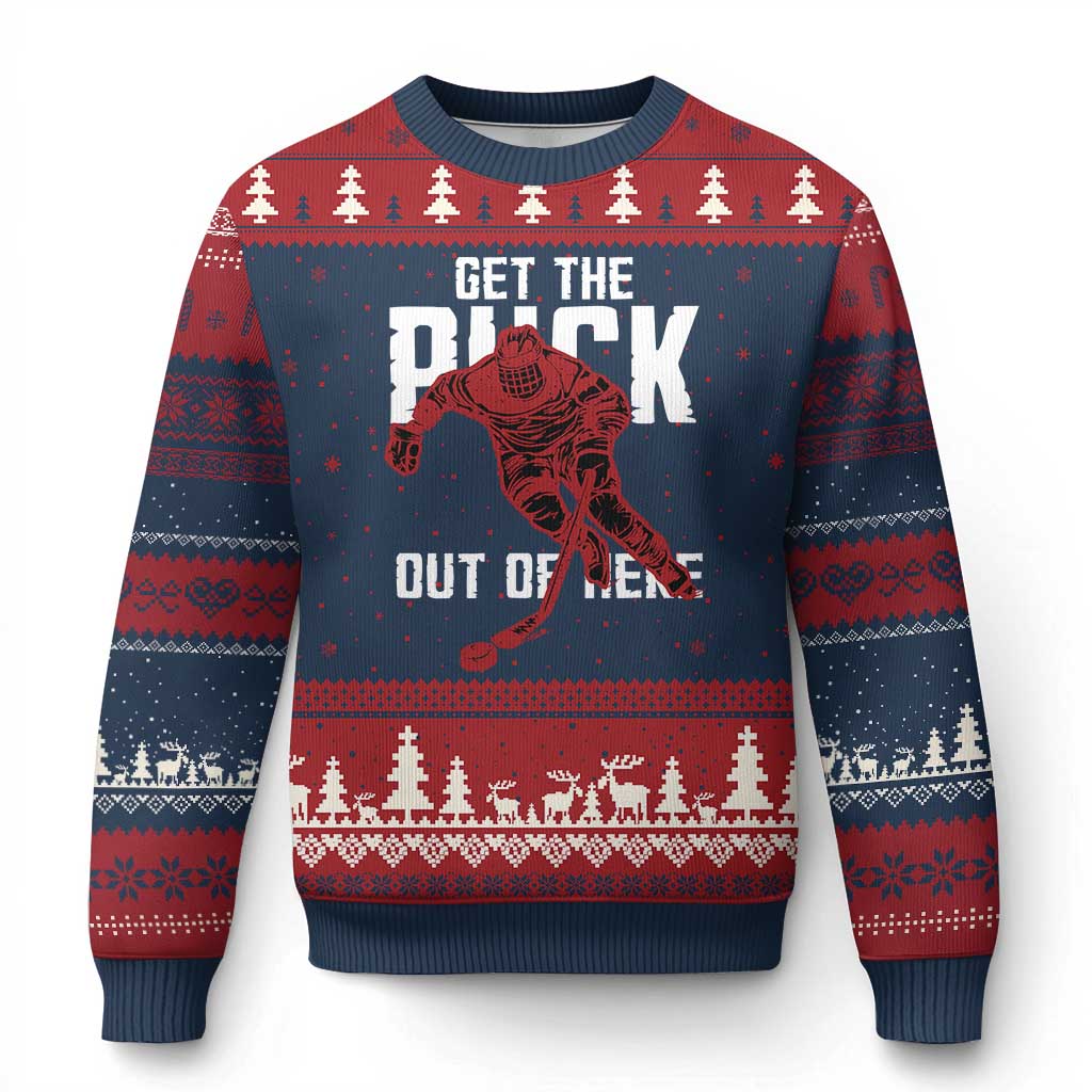 Get The Puck Out of Here Ugly Christmas Sweater Sarcastic Ice Hockey Pun Humor
