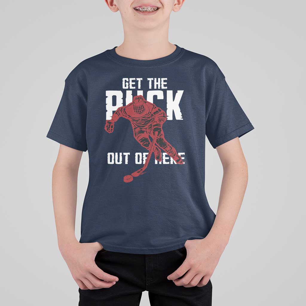 Get The Puck Out of Here T Shirt For Kid Sarcastic Ice Hockey Pun Humor