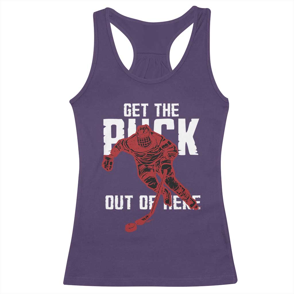 Get The Puck Out of Here Racerback Tank Top Sarcastic Ice Hockey Pun Humor