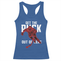Get The Puck Out of Here Racerback Tank Top Sarcastic Ice Hockey Pun Humor