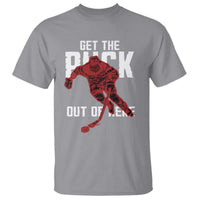 Get The Puck Out of Here T Shirt Sarcastic Ice Hockey Pun Humor