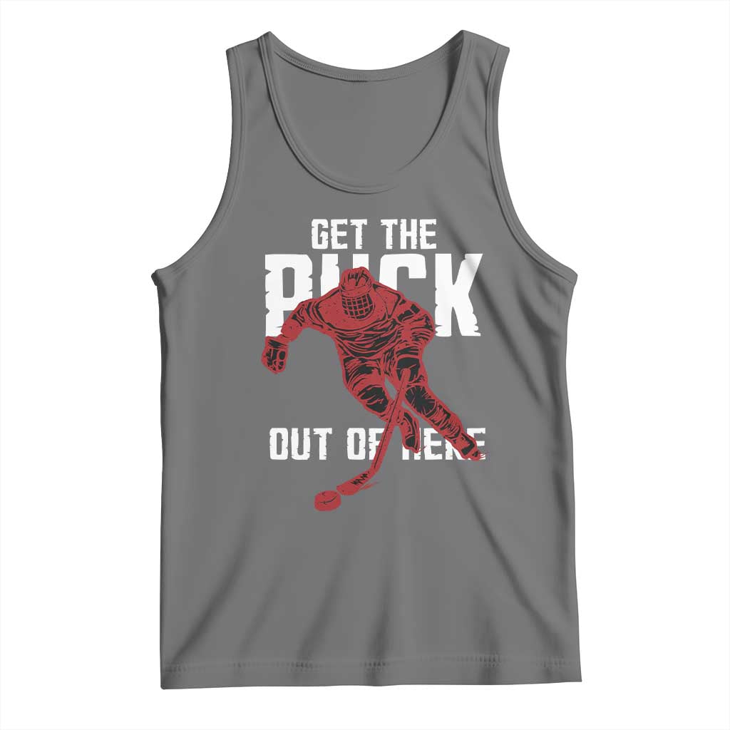 Get The Puck Out of Here Tank Top Sarcastic Ice Hockey Pun Humor