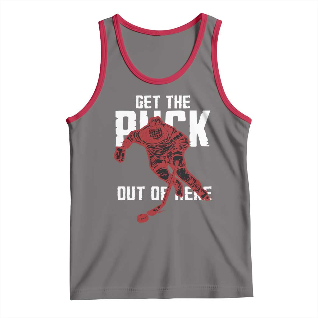 Get The Puck Out of Here Tank Top Sarcastic Ice Hockey Pun Humor