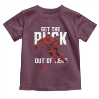 Get The Puck Out of Here Toddler T Shirt Sarcastic Ice Hockey Pun Humor