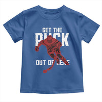 Get The Puck Out of Here Toddler T Shirt Sarcastic Ice Hockey Pun Humor