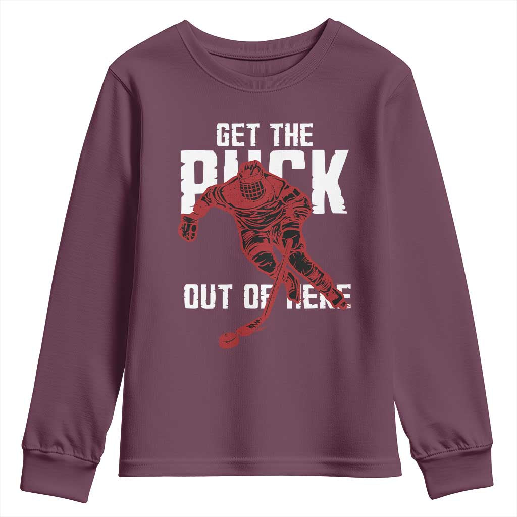 Get The Puck Out of Here Youth Sweatshirt Sarcastic Ice Hockey Pun Humor