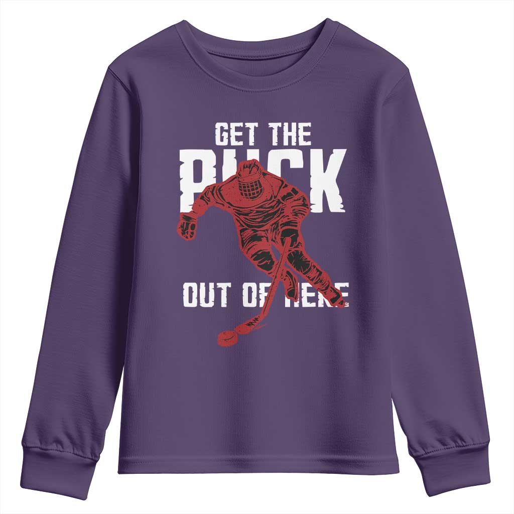 Get The Puck Out of Here Youth Sweatshirt Sarcastic Ice Hockey Pun Humor