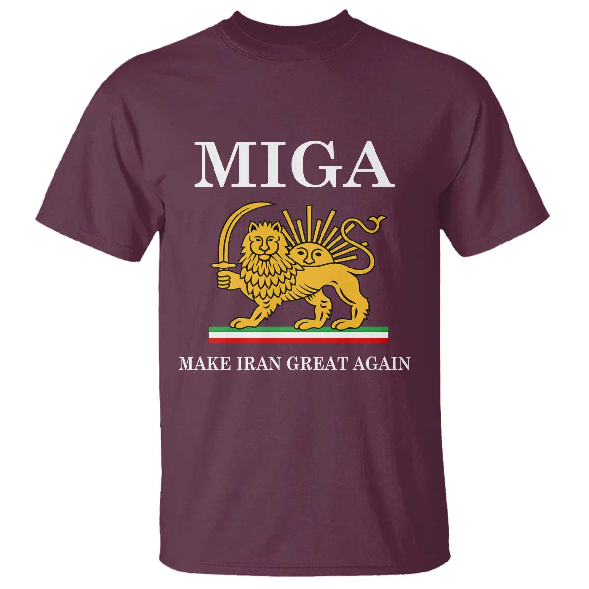 Make Iran Great Again Patriotic MIGA T Shirt Lion and Sun Iranian Revolution Freedom Supporters