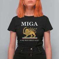 Make Iran Great Again Patriotic MIGA T Shirt For Women Lion and Sun Iranian Revolution Freedom Supporters