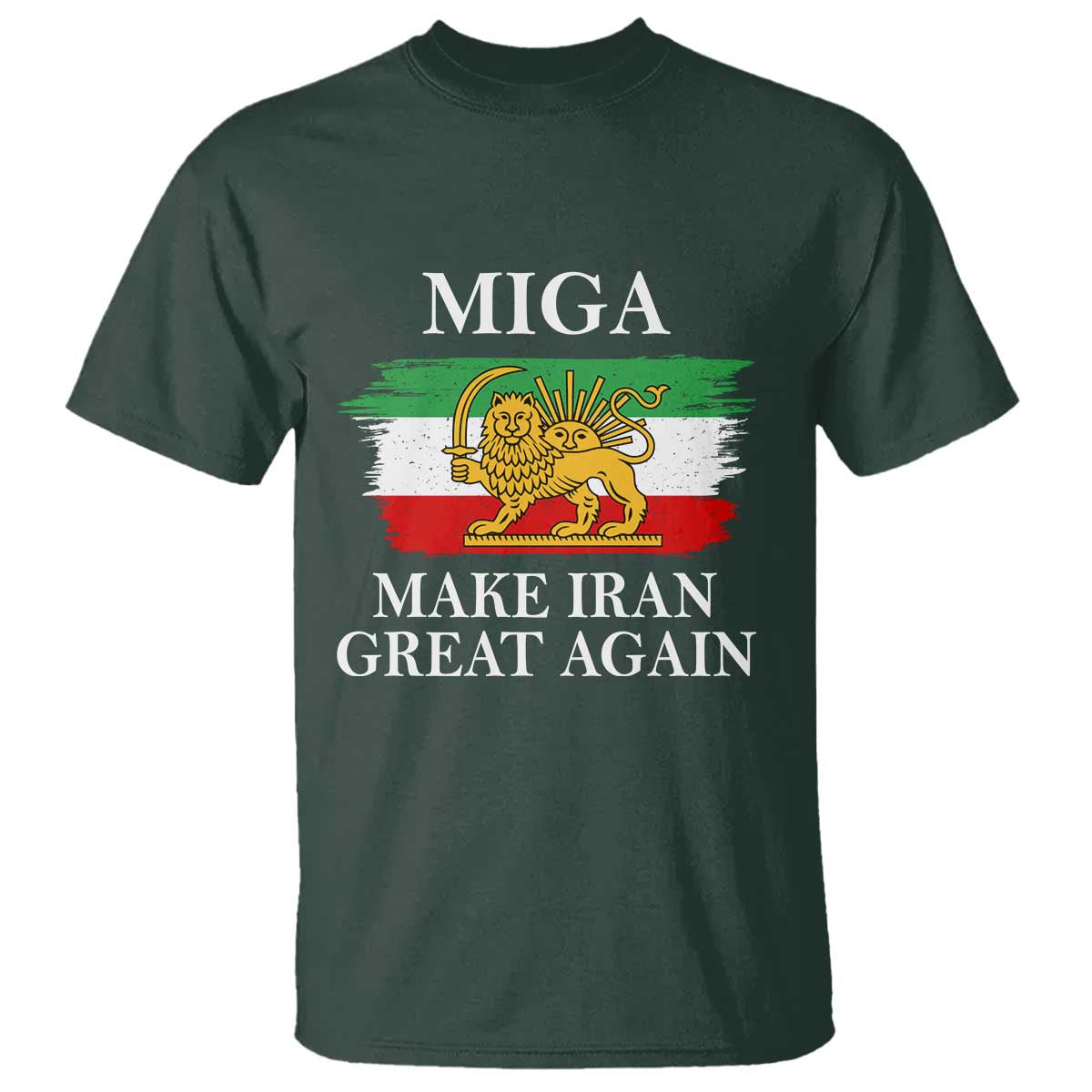 Make Iran Great Again Patriotic MIGA T Shirt Lion and Sun Flag Iranian Revolution