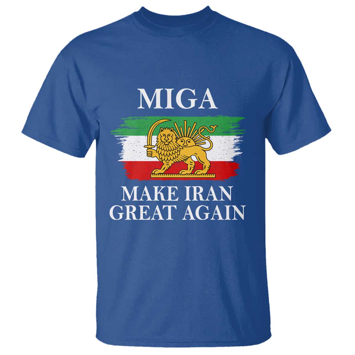 Make Iran Great Again Patriotic MIGA T Shirt Lion and Sun Flag Iranian Revolution