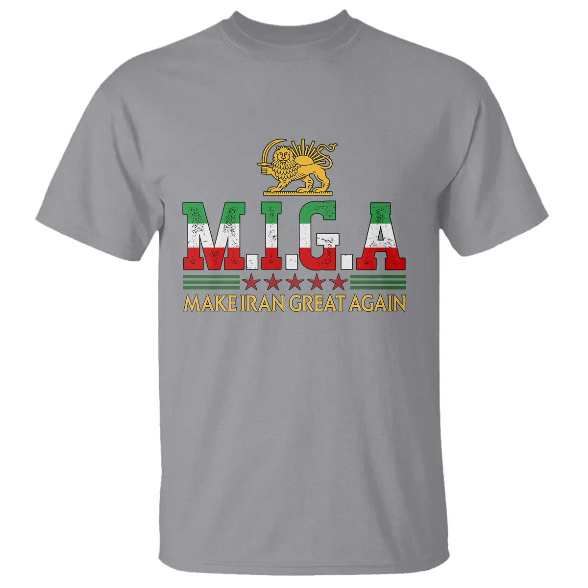 Make Iran Great Again Patriotic MIGA T Shirt Lion and Sun Persian Flag Freedom Iranian Revolution