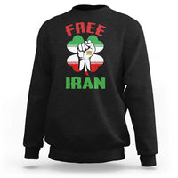 Free Iran Raised Fist and Persian Flag Clover Sweatshirt Lion and Sun Freedom Fighter Iranian Revolution