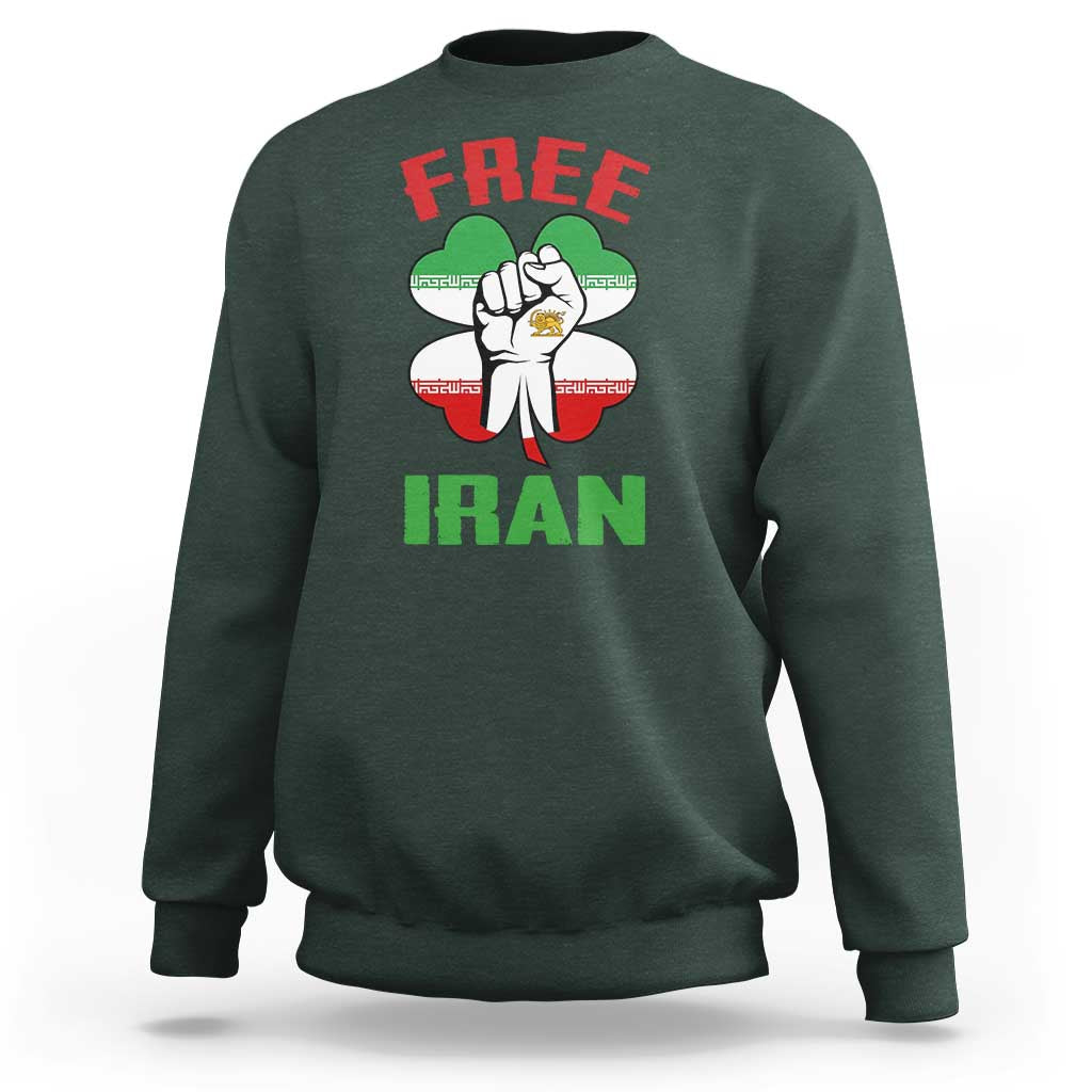 Free Iran Raised Fist and Persian Flag Clover Sweatshirt Lion and Sun Freedom Fighter Iranian Revolution