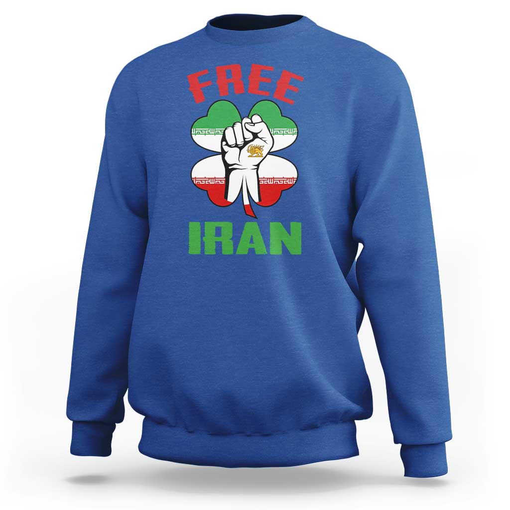 Free Iran Raised Fist and Persian Flag Clover Sweatshirt Lion and Sun Freedom Fighter Iranian Revolution