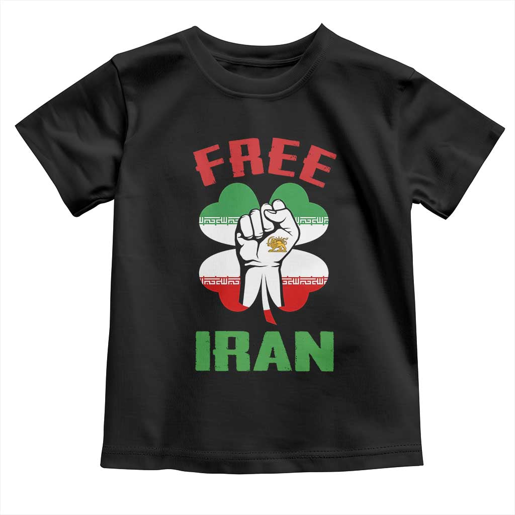 Free Iran Raised Fist and Persian Flag Clover Toddler T Shirt Lion and Sun Freedom Fighter Iranian Revolution